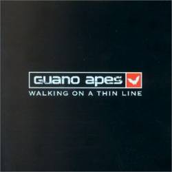 Guano Apes : Walking on a Thin Line